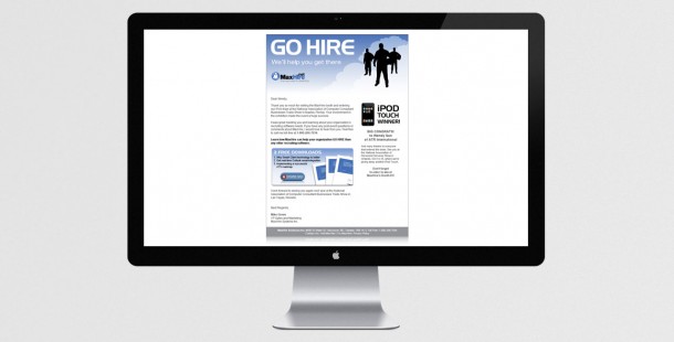 To follow up the trade show, MaxHire sent out “Go Hire” branded emails