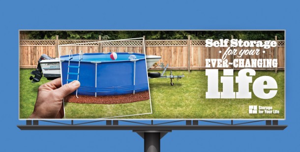 3rd outdoor ad for Storage For Your Life’s new brand campaign.